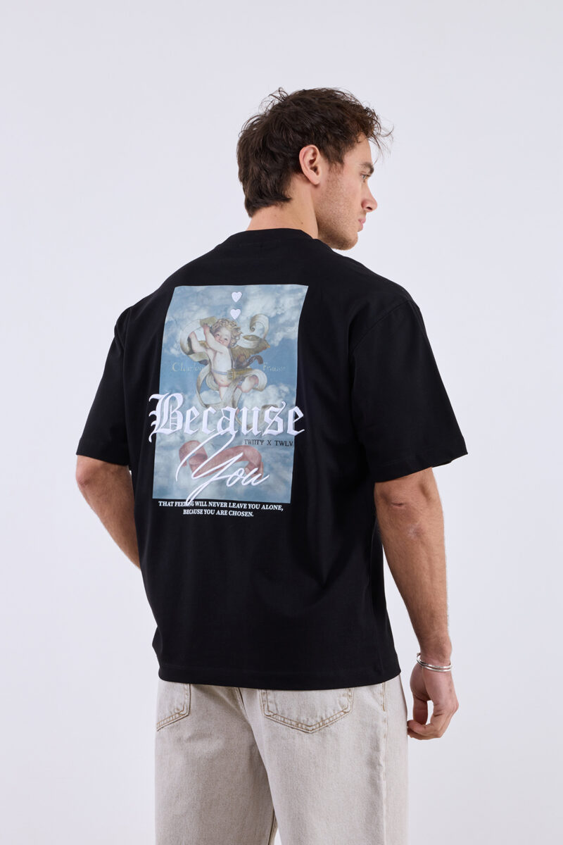 Because You Unisex T-Shirt - Image 4